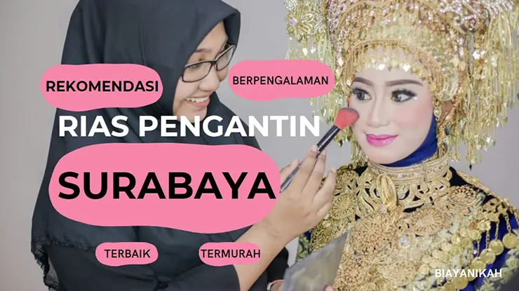 Rias Pengantin Surabaya dan MUA Pernikahan Terbaik